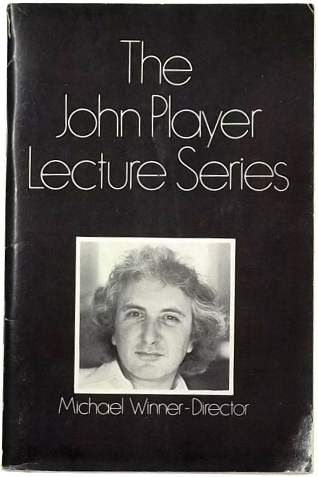 Michael Winner – Director (1935–2013). “Originally compiled in 1970 to accompany the lecture in the same year at the National Film Theatre. It has been updated for subsequent lectures and includes all of his films up to 1974.”