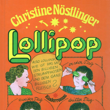 <cite>Lollipop</cite> by<cite> </cite>Christine Nöstlinger