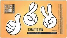 “Cheat To Win”, Kills Boro Brewery Co.