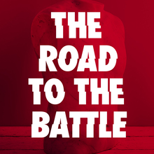 <cite>The Road to the Battle</cite>