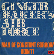 Ginger Baker’s Air Force – “Man Of Constant Sorrow”<span class="nbsp">&nbsp;</span>/ “Doin’ It”<cite><span class="nbsp"><span class="nbsp"></span></span></cite> Italian single cover