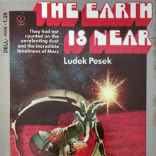 <cite>The Earth Is Near</cite> by Luděk Pešek (Dell)