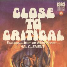 <cite>Close To Critical</cite> by Hal Clement (Corgi Books)