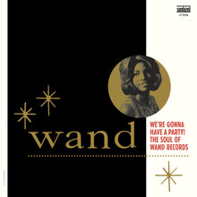 <cite>We’re Gonna Have A Party! The Soul of Wand Records </cite>album art