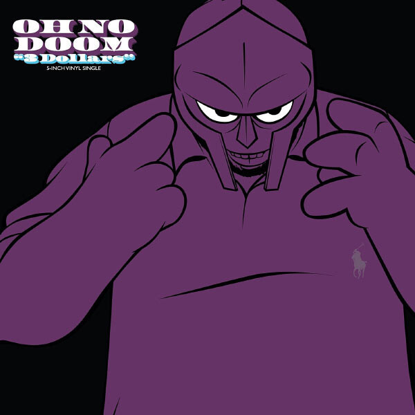 Oh No featuring DOOM – “3 Dollars” single cover 1