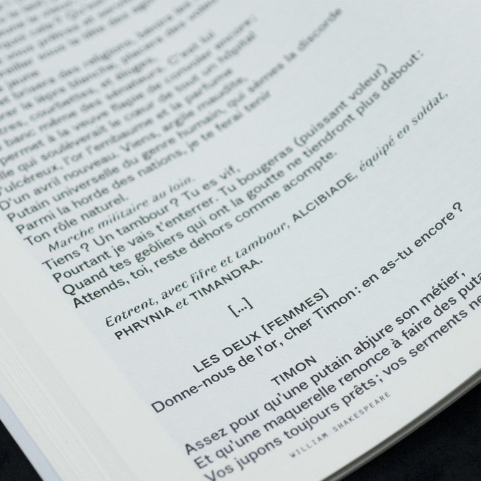 The stage directions in this excerpt from William Shakespeare’s Timon of Athens use  italics from Alice Savoie’s Faune.