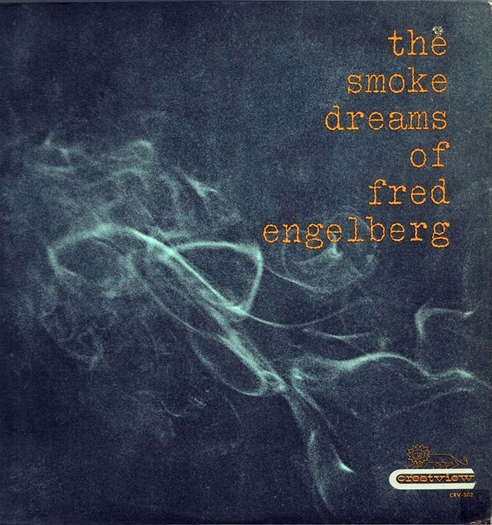 The Smoke Dreams of Fred Engelberg 1