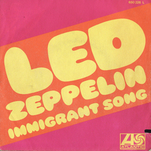 Led<span class="nbsp">&nbsp;</span>Zeppelin – “Immigrant Song” / “Hey, Hey What Can I Do” single cover (Atlantic/Barclay)
