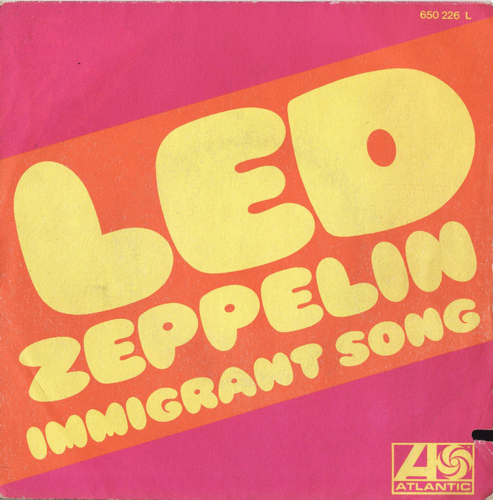 Led&nbsp;Zeppelin – “Immigrant Song” / “Hey, Hey What Can I Do” single cover (Atlantic/Barclay) 1