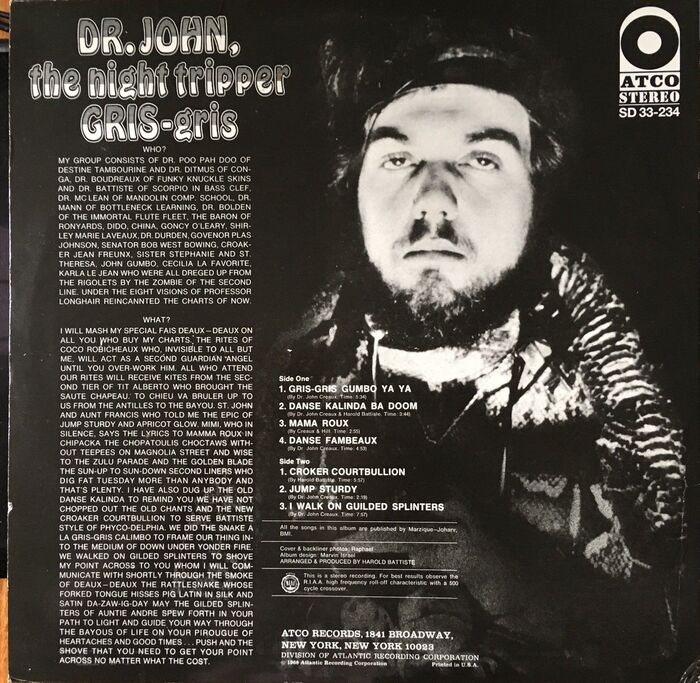 Back cover with liner notes and track list in reversed :


My group consists of Dr. Poo Pah Doo of Destine Tambourine and Dr. Ditmus of Conga, Dr. Boudreaux of Funky Knuckle Skins and Dr. Battiste of Scorpio in Bass Clef, Dr. McLean of Mandolin Comp. School, Dr.&nbsp;Mann of Bottleneck Learning, Dr. Bolden of The Immortal Flute Fleet, The Baron of Ronyards, Dido, China, Goncy O’Leary, Shirley Marie Laveaux, Dr.&nbsp;Durden, Governor Plas Johnson, Senator Bob West Bowing, Croaker Jean Freunx, Sister Stephanie and St.&nbsp;Theresa, John Gumbo, Cecilia La Favorite, Karla Le Jean who were all dreged up from The Rigolets by the Zombie of the Second Line. Under the eight visions of Professor Longhair reincannted the charts of now.