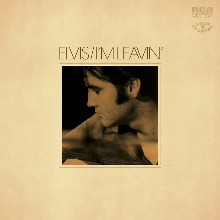 Elvis Presley – I’m Leavin’ album art