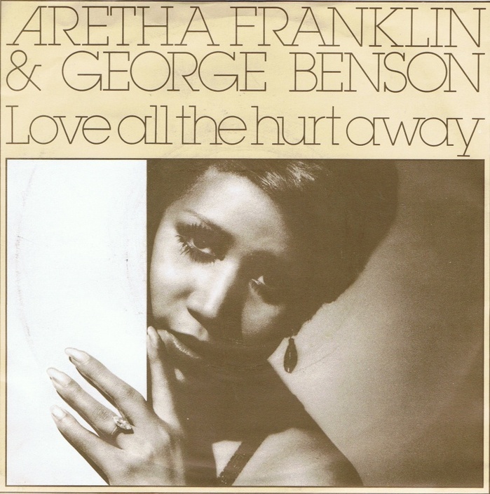 “Love All The Hurt Away” / “A Whole Lot Of Me” – Aretha Franklin &amp; George Benson 1