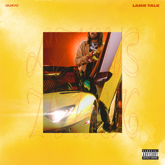 Quavo – “Lamb Talk”, “Workin Me”, “Bubble Gum” 1