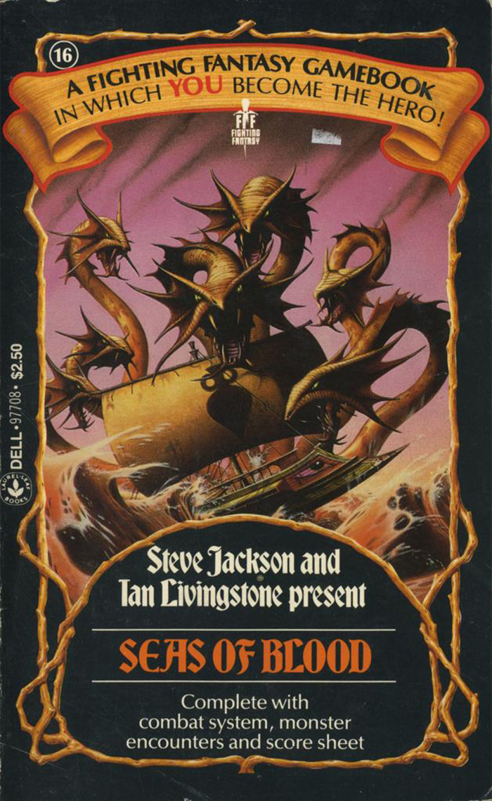 16: Seas Of Blood by Steve Jackson and Ian Livingstone, 1986. Cover art by Rodney Matthews.