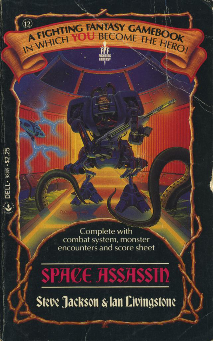 12: Space Assassin by Steve Jackson and Ian Livingstone, 1985. Cover art by Richard Courtney.