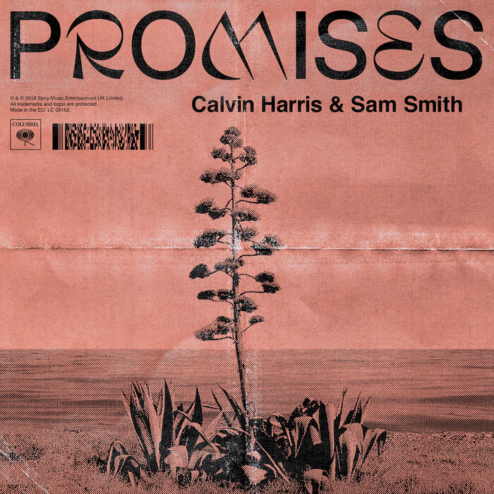 “Promises” – Calvin Harris &amp; Sam Smith