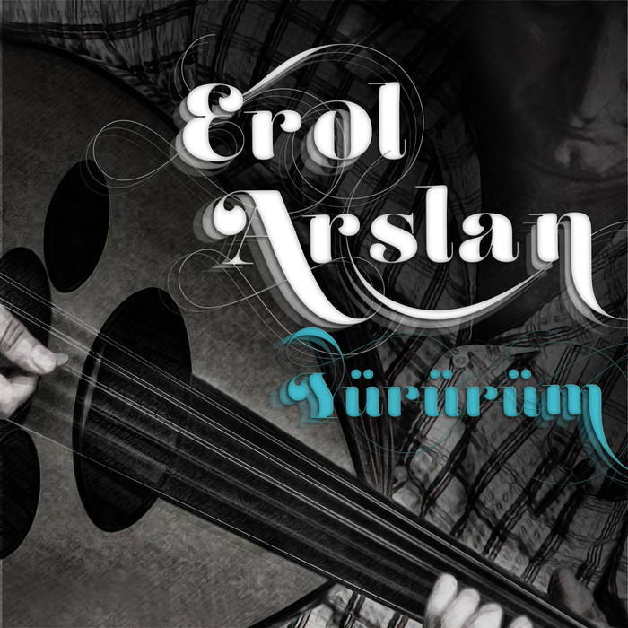 Yürürüm – Erol Arslan 4