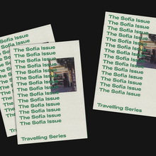 Travelling Series, “The Sofia Issue”