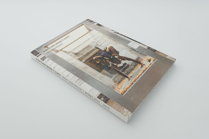 Scratching where it hurts. Dries Verhoeven. Works 2012–2015, February 2016.