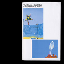 <cite>Tra realtà e illusione: Luigi Ghirri &amp; Moebius</cite>