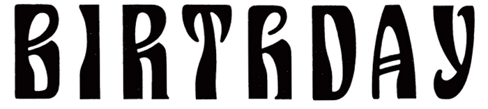 “BIRTHDAY” in spaced out Siegfried, with the characteristic separated bowls in B and R (cf. Separat by Or&nbsp;Type, 2013), the H with minuscule/blackletter construction, and the A with double bar.