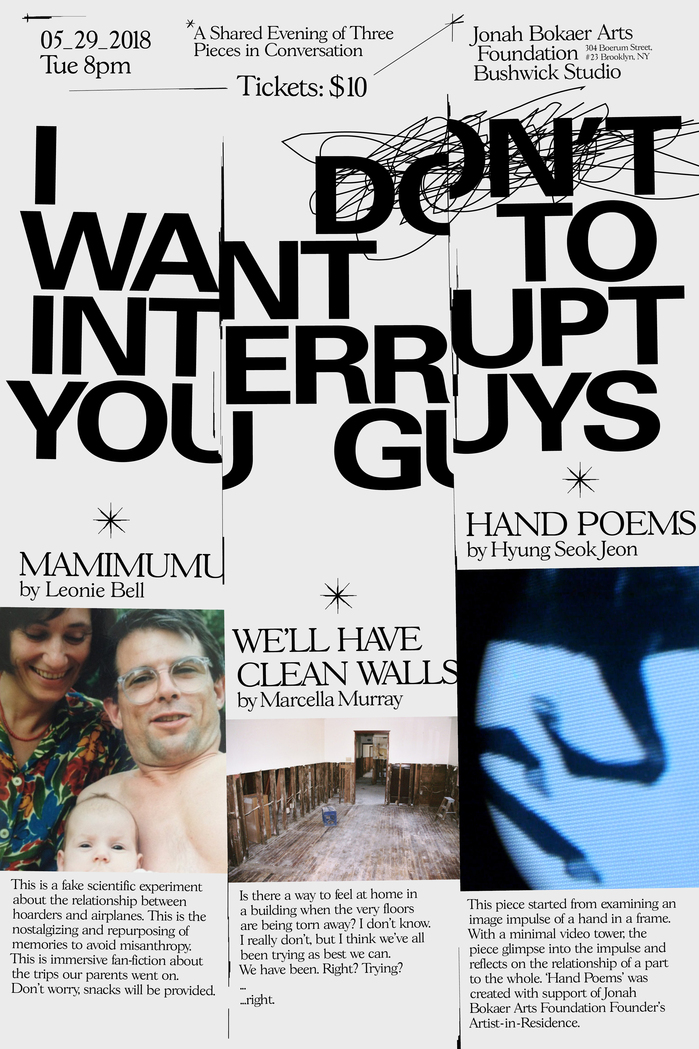I Don’t Want to Interrupt You Guys