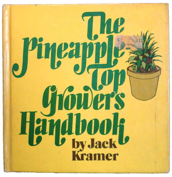 The Pineapple Top Growers Handbook by Jack Kramer 4