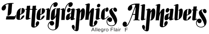 Allegro Flair from Lettergraphics: The Complete Library, Collectors Edition, 1976.