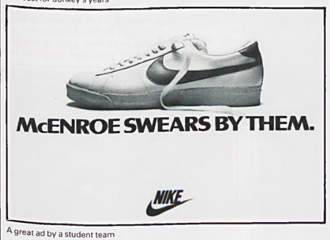 &ldquo;McEnroe swears by them.&rdquo; Nike tennis shoe ad 2