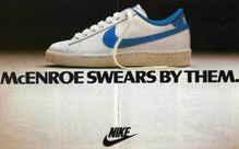 “McEnroe swears by them.” Nike tennis shoe ad