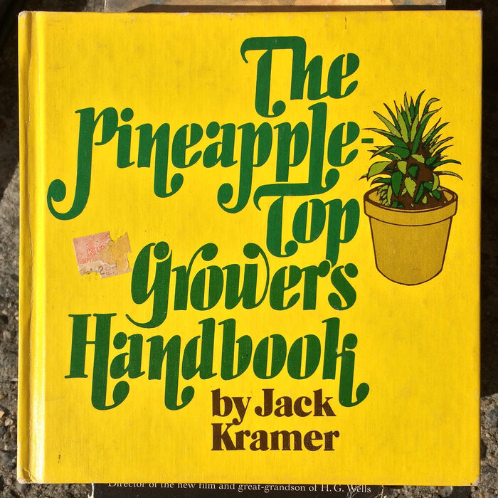The Pineapple Top Growers Handbook by Jack Kramer 1