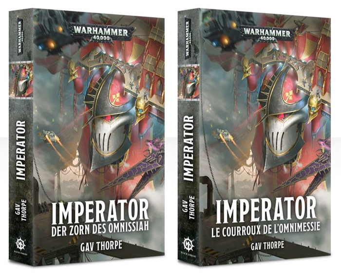 Gav Thorpe: Imperator. Der Zorn des Omnissiah (German translation by Ralph Hummel, July 2018), and the French edition, Le Courroux de l’Omnimessie.
