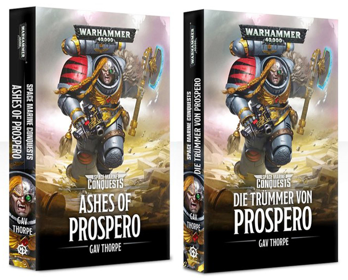 Gav Thorpe: Ashes of Prospero and the German translation, Die Trümmer von Prospero. Note that the standard orientation of the spine typography is different in German-speaking countries.