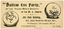 Hallow Eve Party ticket, Young Men’s Society, First Methodist Episcopal Church, Lancaster,<span class="nbsp">&nbsp;</span>Pa.