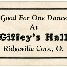 Ticket Good for One Dance, Giffey’s Hall