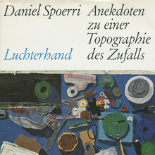 <cite>Anekdoten zu einer Topographie des Zufalls</cite> – Daniel Spoerri