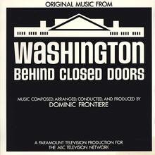 <cite>Original Music from Washington Behind Closed Doors</cite> by Dominic Frontiere