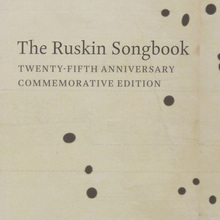 <cite>The Ruskin Songbook</cite>