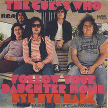 The Guess Who – “Follow Your Daughter Home” / “Bye Bye Babe” German single cover