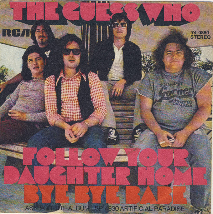The Guess Who – “Follow Your Daughter Home” / “Bye Bye Babe” German single cover