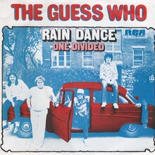 The Guess Who – “Rain Dance” / “One Divided” German single cover