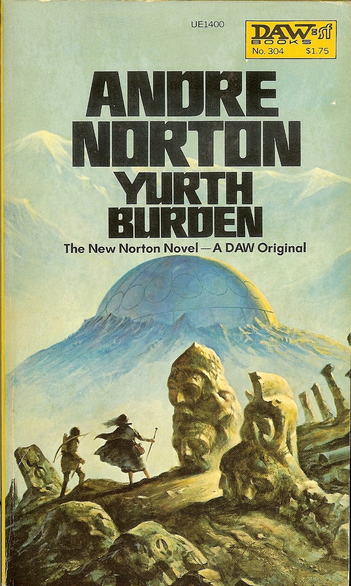 Yurth Burden by Andre Norton (DAW)