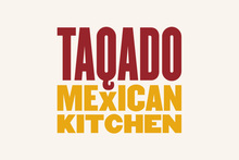 Taqado Mexican Kitchen