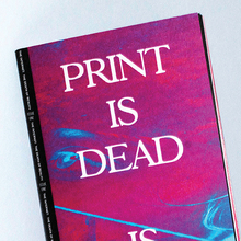 <cite>Print is Dead is Dead.</cite>