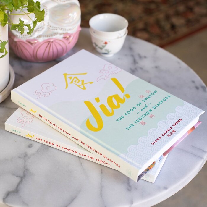 Jia! The Food of Swatow and the Teochew Diaspora – Diana Danxia Zheng 2