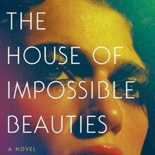 <cite>The House of Impossible Beauties</cite> – Joseph Cassara (Ecco)