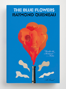 <cite>The Blue Flowers</cite> by Raymond Queneau (New Directions)