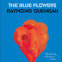 <cite>The Blue Flowers</cite> by Raymond Queneau (New Directions)