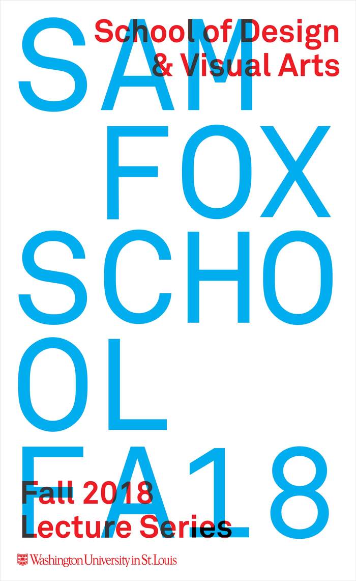Fall 2018 lecture series poster, Sam Fox School of Design &amp; Visual Arts 3