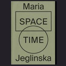 <cite>Space Time</cite> – Maria Jeglinska